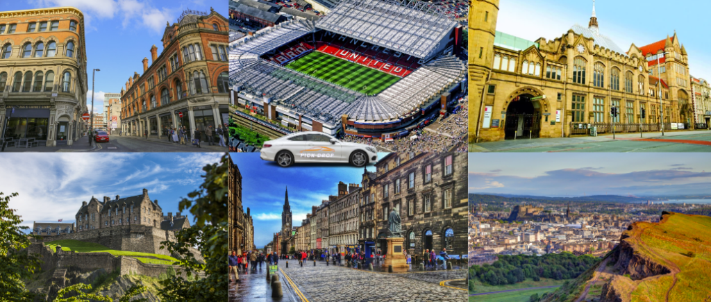 Top Tourist destinations in Manchester and Edinburgh with Pick Drop UK: