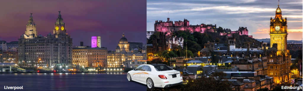 Liverpool to Edinburgh Taxi with Pick Drop UK
